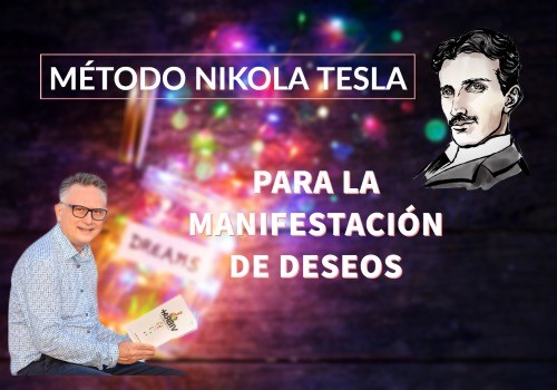 Método Nikola Tesla para la manifestación de deseos Página web de JOAN